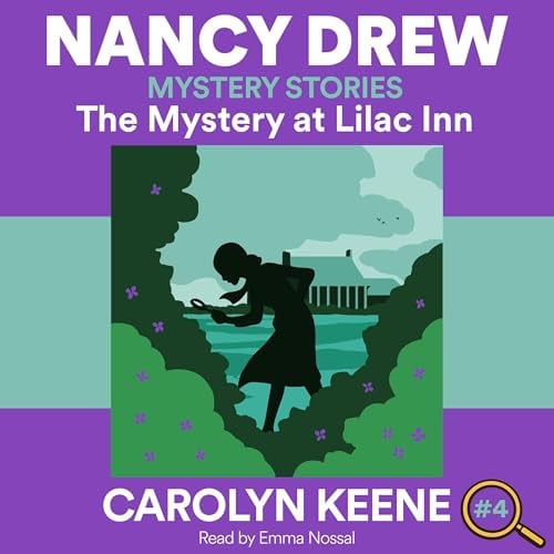 The Mystery at Lilac Inn: Nancy Drew Mysteries, Book 4