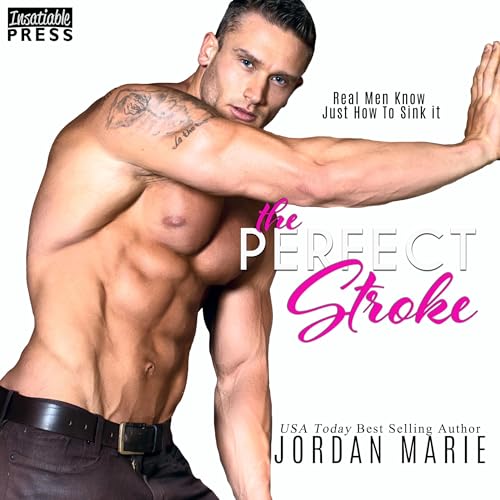 The Perfect Stroke: Lucas Brothers, Book 1