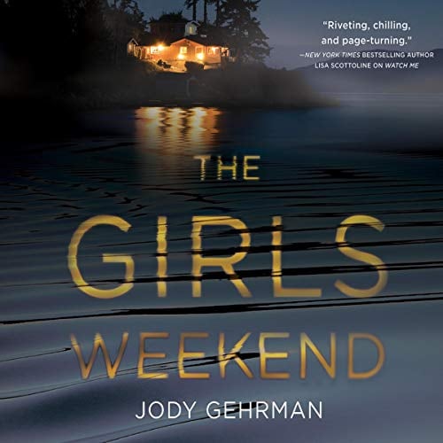 The Girls Weekend: A Novel