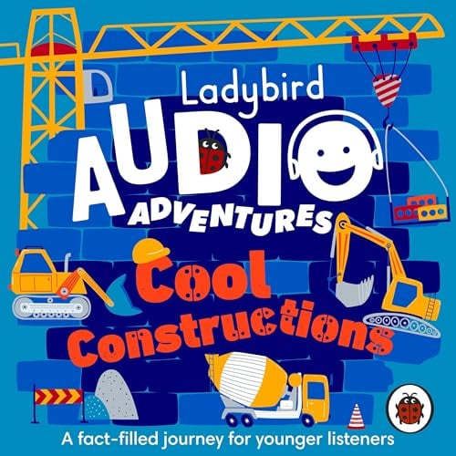Ladybird Audio Adventures: Cool Constructions