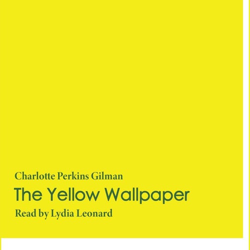 The Yellow Wallpaper