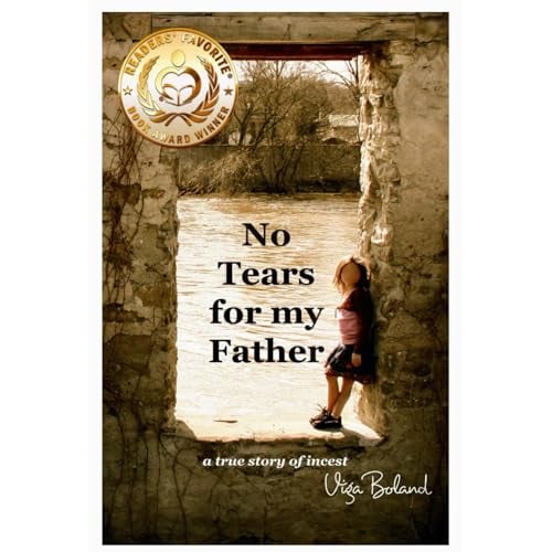 No Tears for my Father: A True Story of Incest