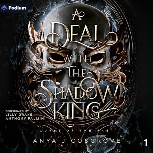 A Deal with the Shadow King: Curse of the Fae, Book 1