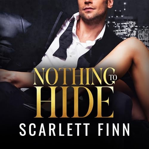 Nothing to Hide: Nothing to..., Book 1