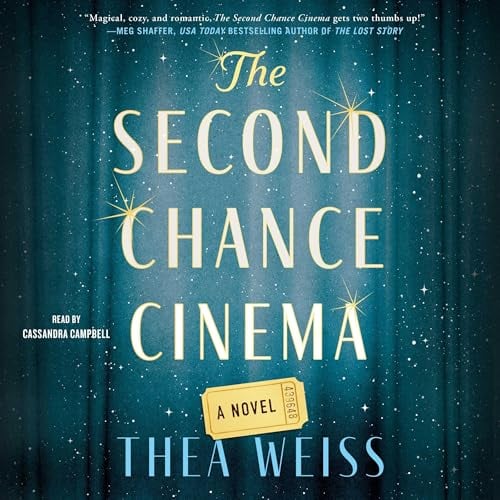 The Second Chance Cinema: A Novel