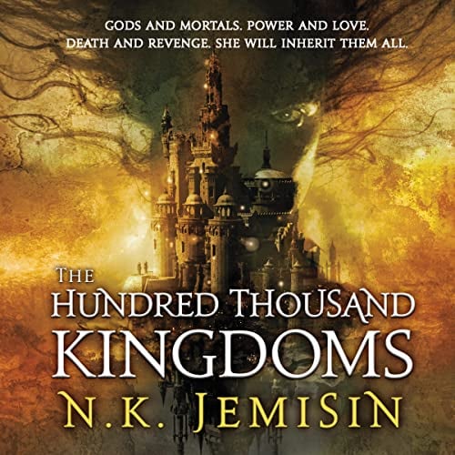 The Hundred Thousand Kingdoms