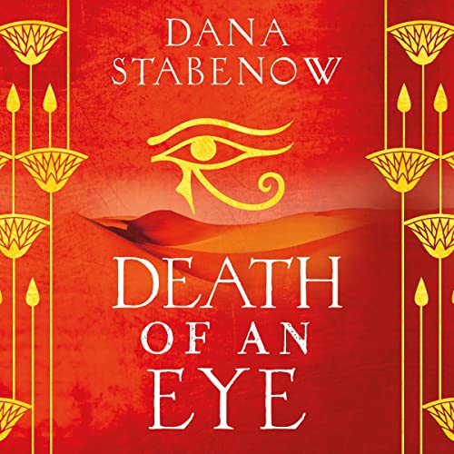 Death of an Eye: Eye of Isis, Book 1