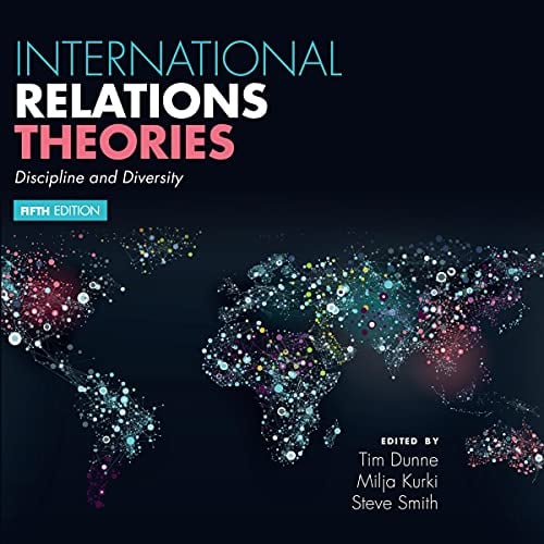 International Relations Theories: Discipline and Diversity, 5th Edition