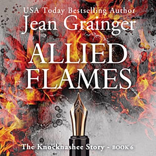 Allied Flames: The Knocknashee Story, Book 6