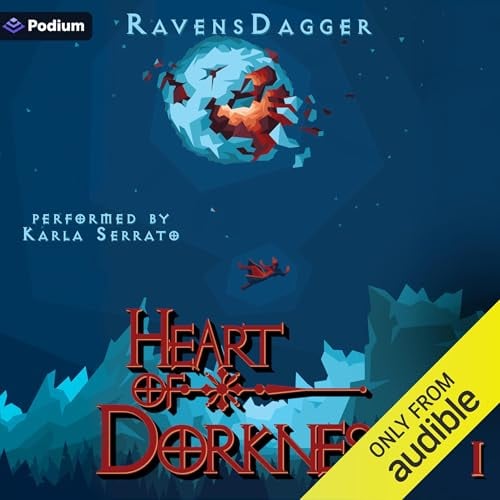 Heart of Dorkness: Heart of Dorkness, Book 1