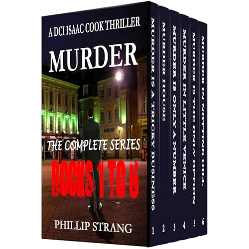 The DCI Isaac Cook Thriller Series: Books 1 - 6: The DCI Isaac Cook Crime Thriller Series Boxset