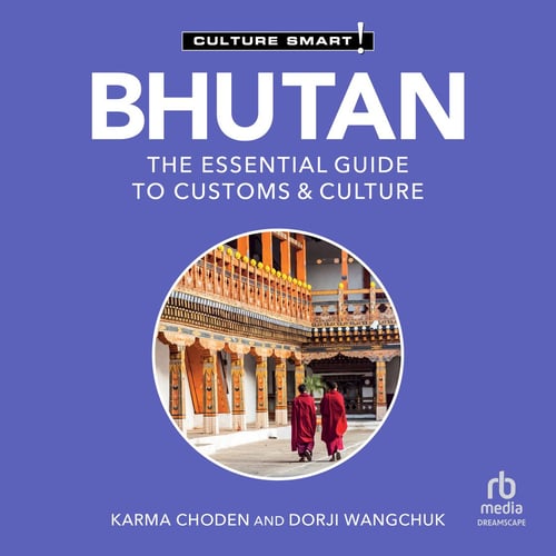 Bhutan - Culture Smart!