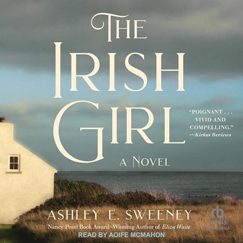 The Irish Girl: A Novel