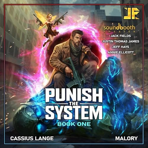 Punish the System: Book 1: A System Integration & Apocalypse LitRPG