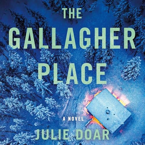The Gallagher Place: A Novel