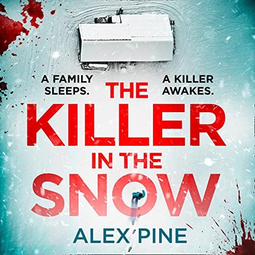 The Killer in the Snow: DI James Walker, Book 2