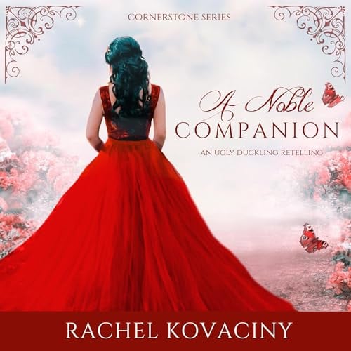 A Noble Companion: An Ugly Duckling Retelling