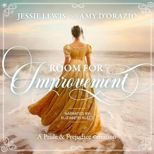 Room for Improvement: A Pride and Prejudice Variation