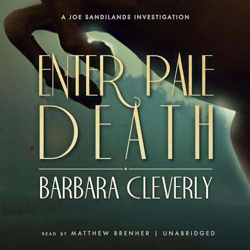 Enter Pale Death: The Joe Sandilands, Book 12