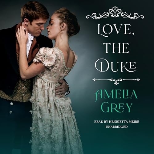 Love, the Duke: The Say I Do Series, Book 3