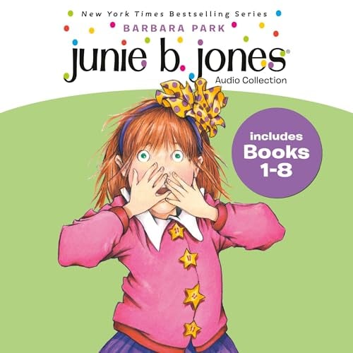 Junie B. Jones Audio Collection: Books 1-8: The Stupid Smelly Bus; A Little Monkey Business; Her Big Fat Mouth; and more