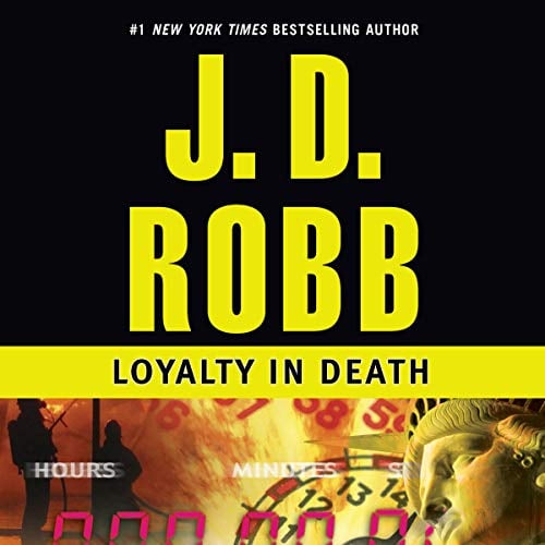 Loyalty in Death: In Death, Book 9