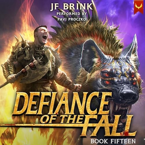 Defiance of the Fall 15: A LitRPG Adventure