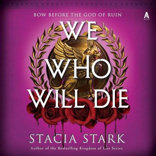 We Who Will Die: A Novel