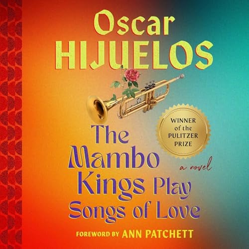 Mambo Kings Play Songs of Love: A Novel