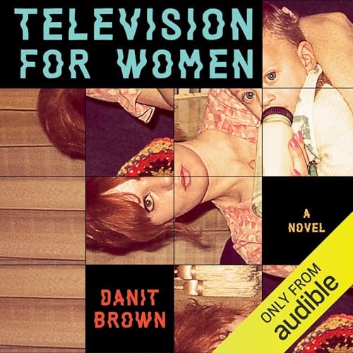 Television for Women: A Novel