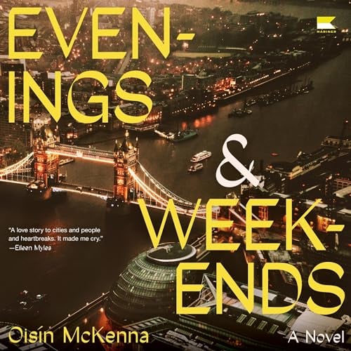 Evenings and Weekends: A Novel