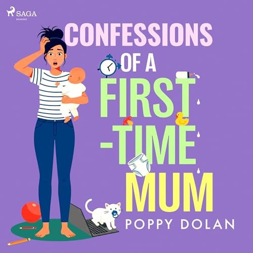 Confessions of a First–Time Mum