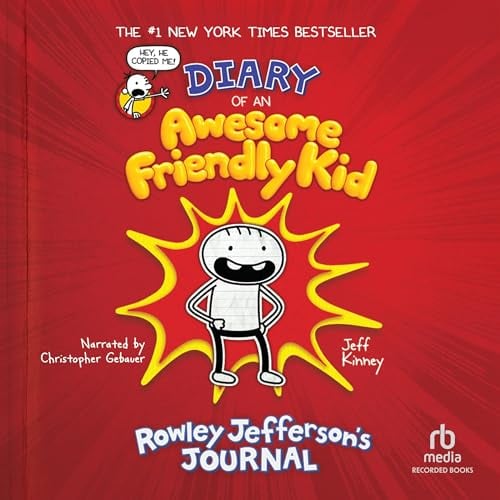 Diary of an Awesome Friendly Kid: Rowley Jefferson's Journal