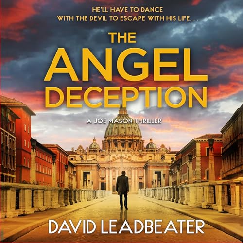 The Angel Deception: Joe Mason, Book 6