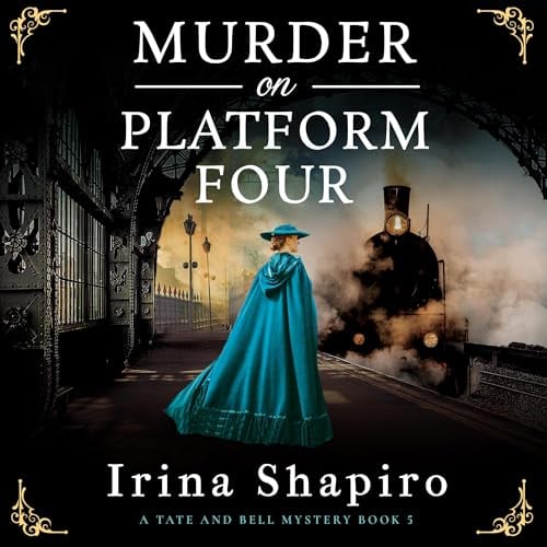 Murder on Platform Four: A Tate and Bell Mystery, Book 5