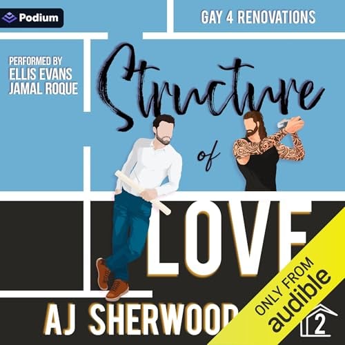 Structure of Love: Gay 4 Renovations, Book 2