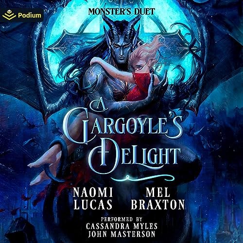 A Gargoyle's Delight: A Monster’s Duet Standalone