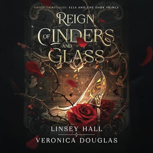 Reign of Cinders and Glass