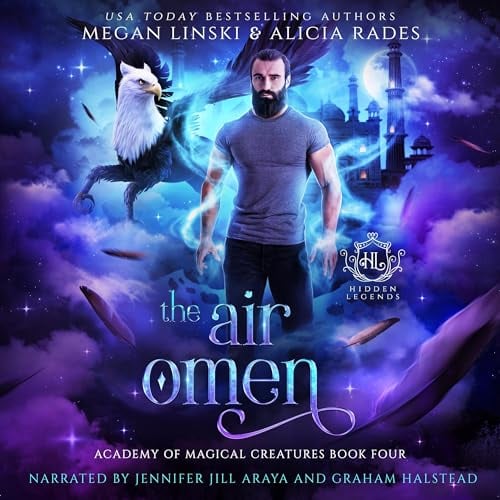 The Air Omen: Hidden Legends: Academy of Magical Creatures, Book 4
