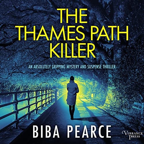 The Thames Path Killer: An Absolutely Gripping Mystery and Suspense Thriller (Detective Rob Miller Mysteries, Book 1)