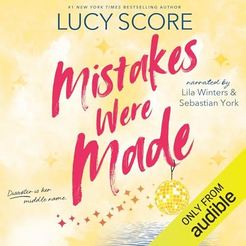 Mistakes Were Made: Story Lake, Book 2