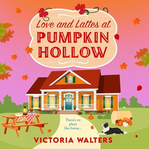 Love and Lattes at Pumpkin Hollow: Birch Tree Farm, Book 1