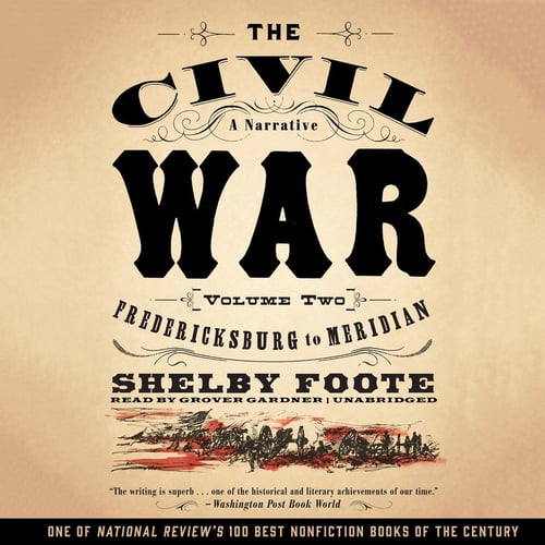 The Civil War: A Narrative, Vol. 2