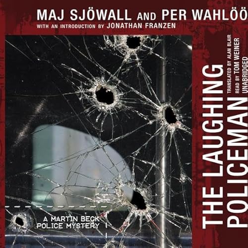 The Laughing Policeman: A Martin Beck Police Mystery