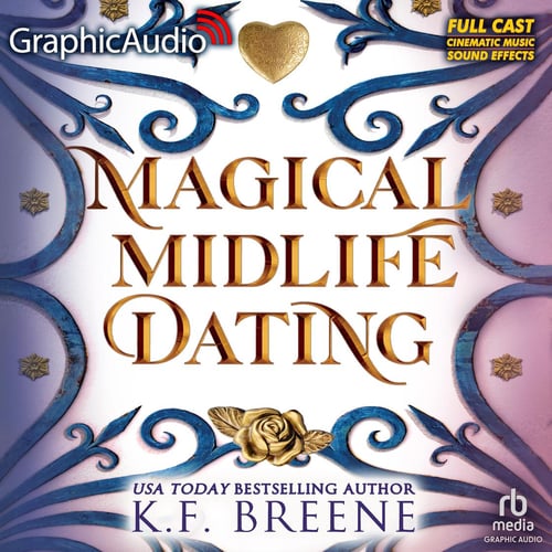 Magical Midlife Dating [Dramatized Adaptation] - Abridged