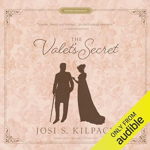 The Valet’s Secret: The Proper Romance Regency Series