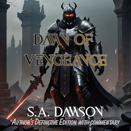 Dawn of Vengeance: Author's Definitive Edition