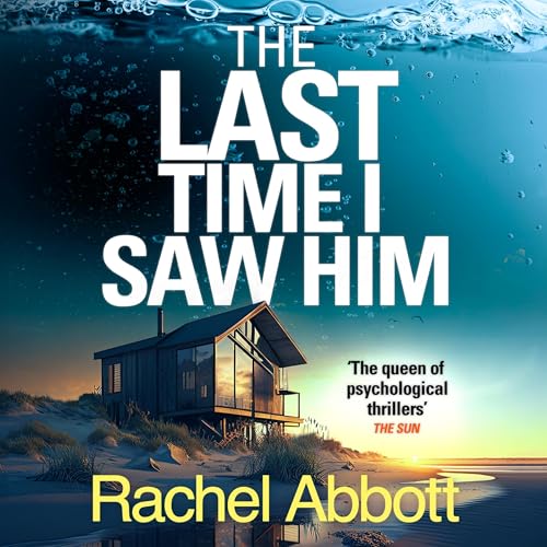 The Last Time I Saw Him: A Stephanie King Thriller, Book 4