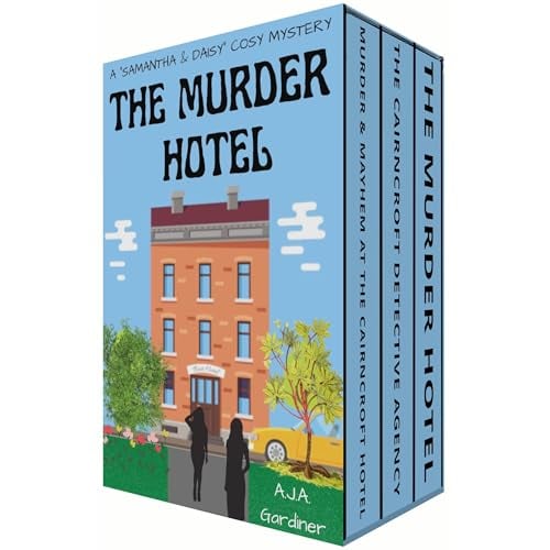 The Sam & Daisy Murder Hotel series: Books 1-3: Boxset