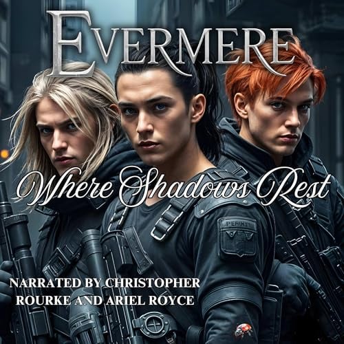 Where Shadows Rest: Evermere, Book Two